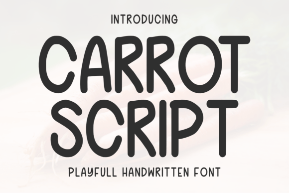 Carrot Script: A Playful Handwritten Font for Creative Projects