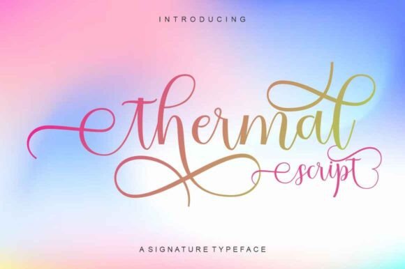 Thermal Script: A Font That Adds Elegance and Class to Design Projects